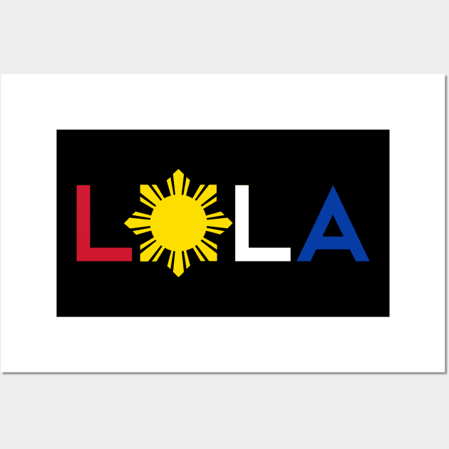 Lola - Grandmother - Filipino Flag Colors w/Sun Wall Art by PixelTim